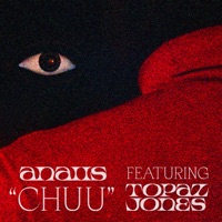 chuu - Single - anaiis & Topaz Jones