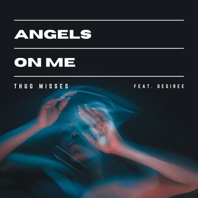 Angels On Me (feat. Desiree Howard) - Single