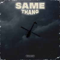 Same Thang - Single - MVNTICXRE & STRANGE MISTERIO