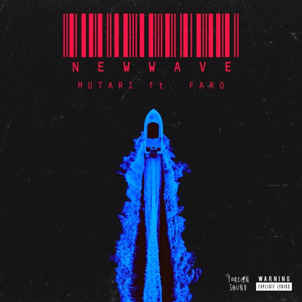 New Wave (feat. Faro)