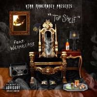 Top Shelf (feat. WildaBeast) - Single - Xtra Mademoney