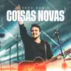 Coisas Novas (Ao Vivo)