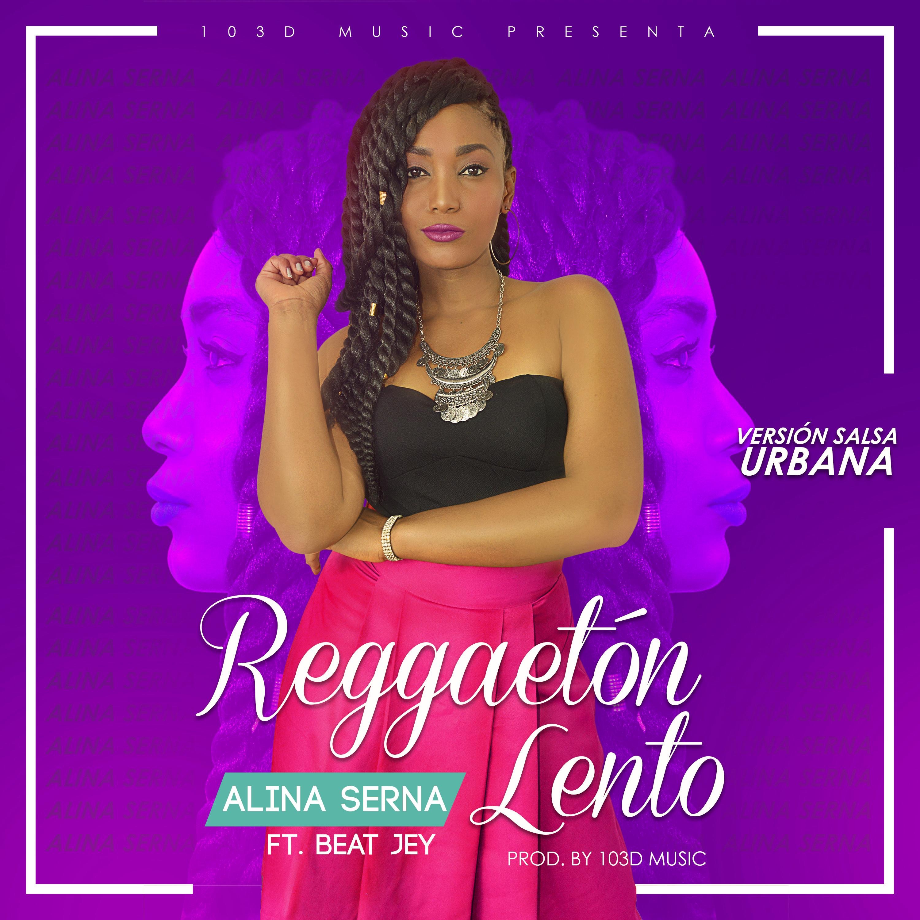 Reggaeton lento (feat. Alina Serna) - Single