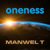 Manwel T - Oneness Dub
