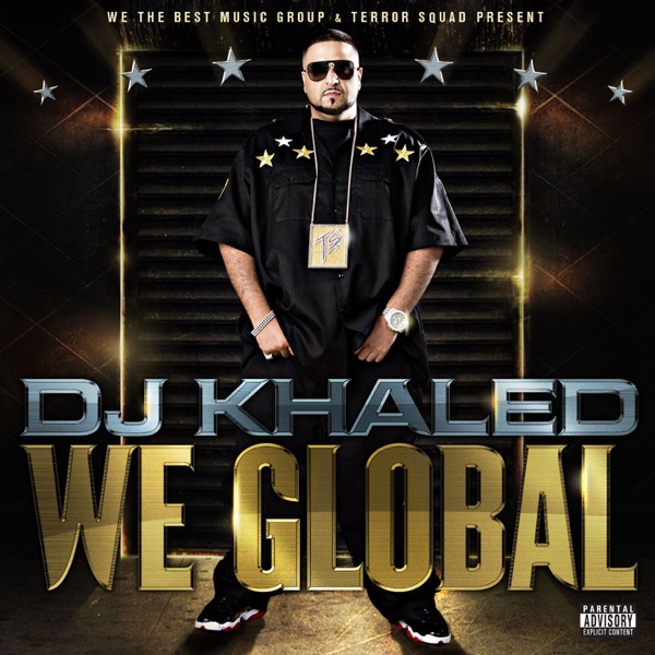 We Global (Bonus Track Version) - DJ Khaled
