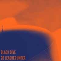 20 Leagues Under - Single - Black Dive