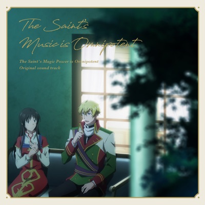 The Saint's Music is Omnipotent-thumbnail