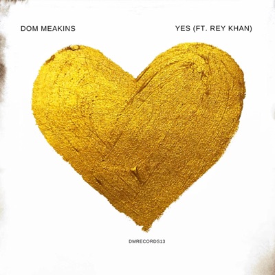 Yes (feat. Rey Khan) - Single
