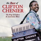 Clifton Chenier - It's Hard