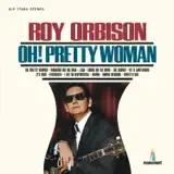 Roy Orbison - Oh, Pretty Woman