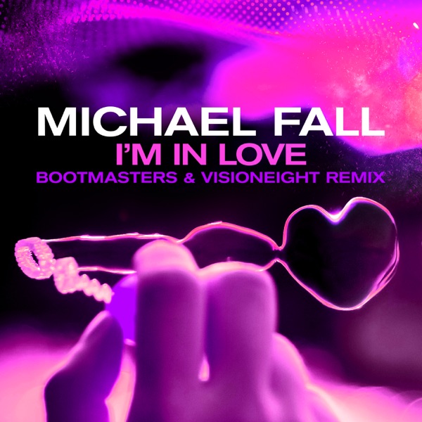 I'm in Love (Bootmasters & Visioneight Remix) - Single