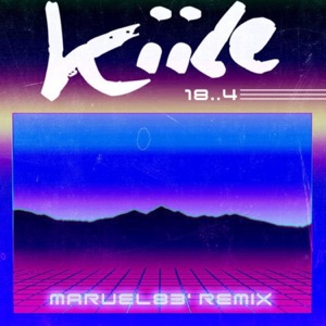 18..4 (Marvel83' Remix) [Marvel83' Remix] - Single