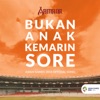 Bukan Anak Kemarin Sore - Single