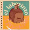 Pablo Watusi - El Laberinto
