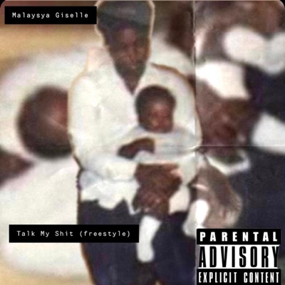 Talk my shit (Explicit Version) - Single