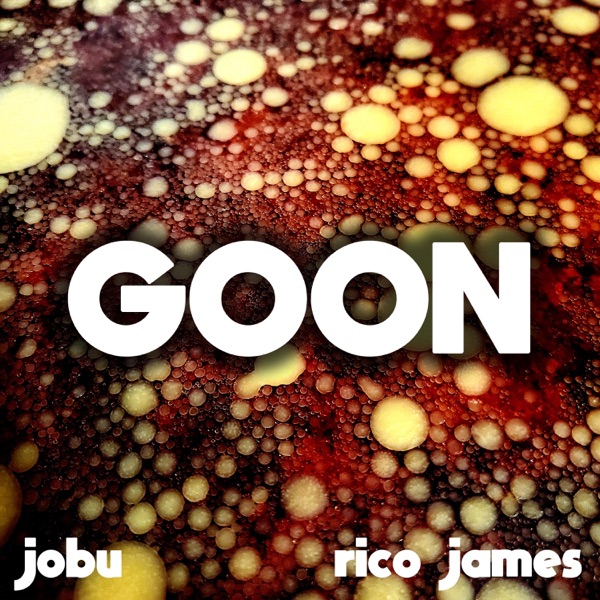 Goon (feat. Jobu)