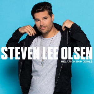 Steven Lee Olsen - Relationship Goals - Line Dance Music