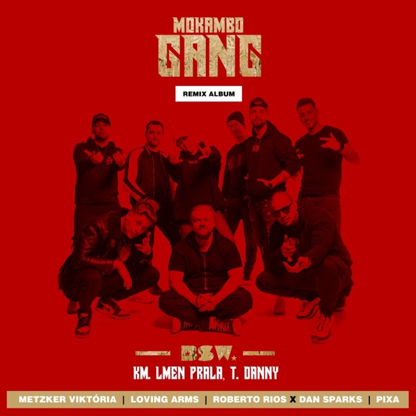 Mokambo Gang (Remix Album) [feat. T. Danny & Lmen Prala] - EP artwork