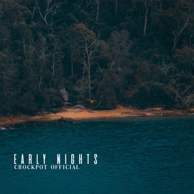 Early Nights - Single