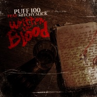 Written In Blood (feat. Mitchy Slick) - Single - Puff 100