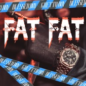 Fat Fat artwork