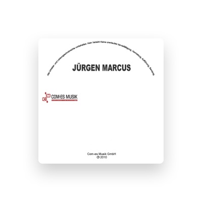 Ouve Jürgen Marcus, vê vídeos de música, lê a biografia, vê as datas da digressão e muito mais!