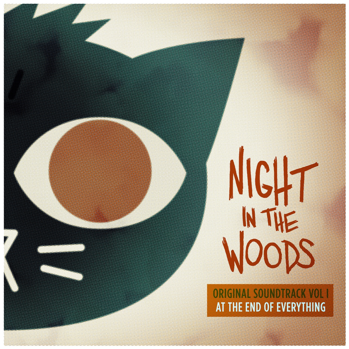 Night in the Woods (Original Soundtrack, Vol. 1) [At the End of Everything] by Alec Holowka