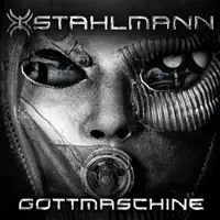 Gottmaschine — STAHLMANN