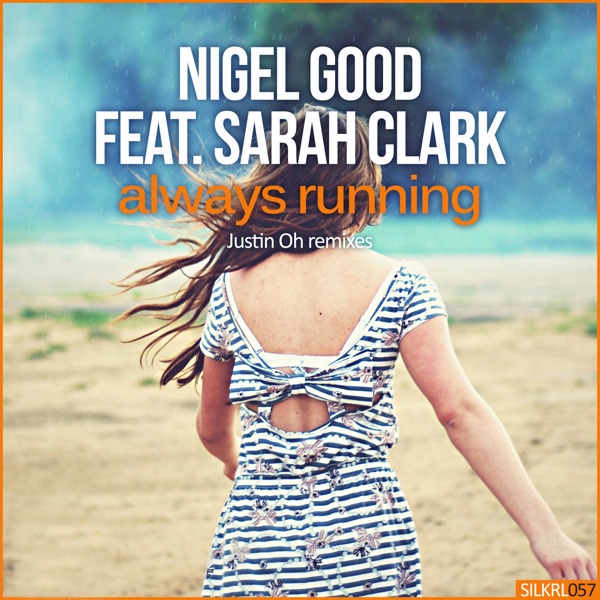 Always Running (feat. Sarah Clark) [Remixes] - Single