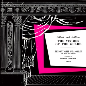 The Yeomen of the Guard, Act I. Concluded and Act. II.