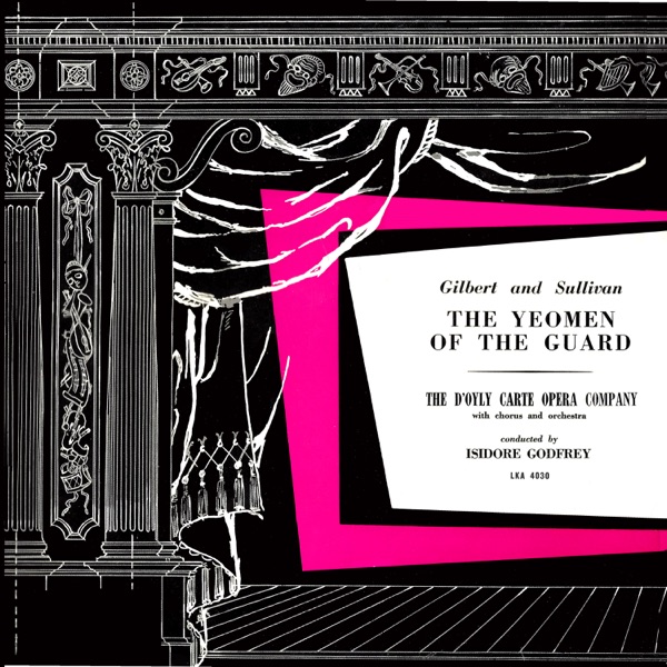 The Yeomen of the Guard, Act I. Concluded and Act. II.
