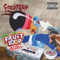 Fruit Loop Killer - Cocareef