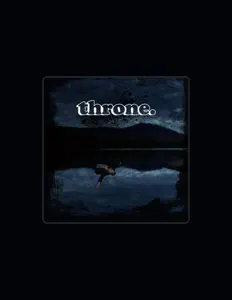 Listen to Throne., watch music videos, read bio, see tour dates & more!