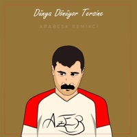 Dünya Dönüyor Tersine (Remix) - Single - Azer Bülbül