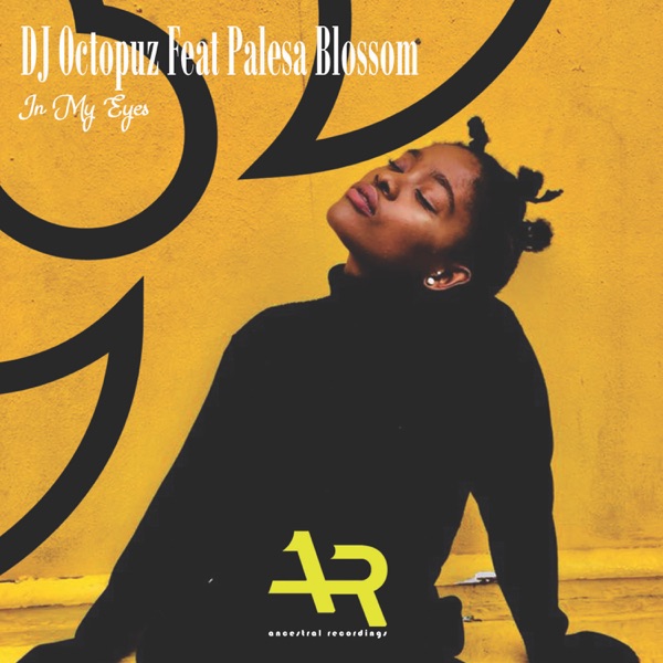 In My Eyes (feat. Palesa Blossom) - Single