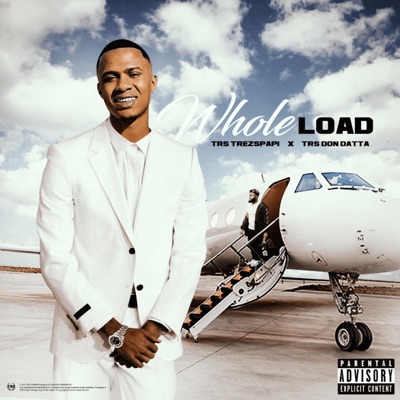 Whole Load (feat. TRS Don Datta) - Single