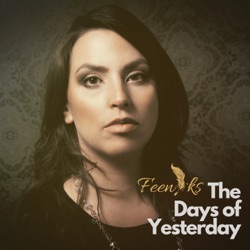 The Days of Yesterday