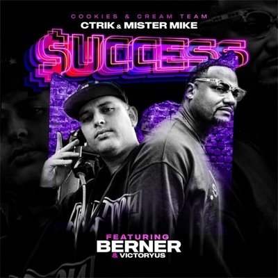 $uccess (feat. Ctrik, Berner & Victoryus) - Single