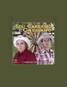 收听 Edu Carreiro & Cassiano、观看音乐视频、阅读小传、查看巡演日期等 ！