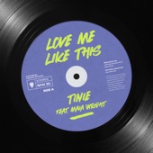 Love Me Like This (feat. Maia Wright) artwork