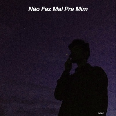 Não Faz Mal pra Mim - Single