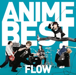 FLOW ANIME BEST / FLOWのサムネイル画像