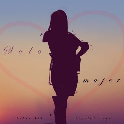 Solo Mujer - Single