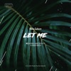 Nikko Culture - Let Me (feat. RoundTrip.Music) [Nezhdan Remix]