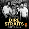 My Life in Dire Straits - John Illsley