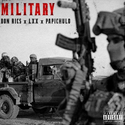 Military (feat. lxx & PapiChulo) - Single
