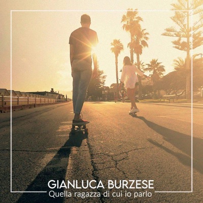 Quella ragazza di cui io parlo - Single