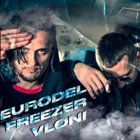 Vloni (feat. Eurodel) - Single - Freezer Beats