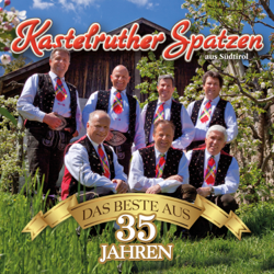Das Beste aus 35 Jahren - Kastelruther Spatzen Cover Art