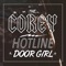 Door Girl - The Corey Hotline lyrics